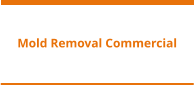 Mold Removal Commercial